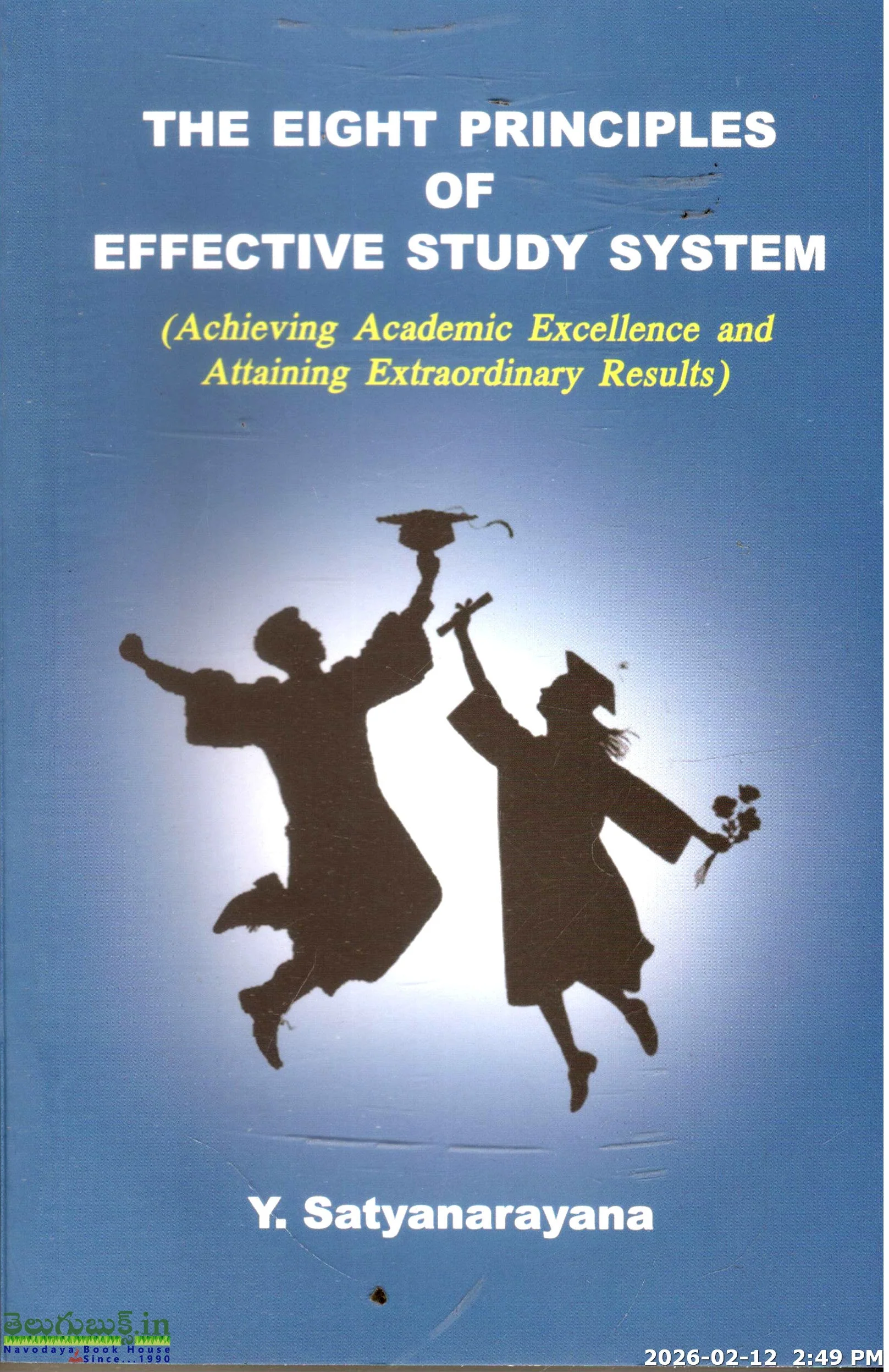The Eight Principles of Effective Study System(Achieving Academic Excellence and Attaining Extraordinary Results